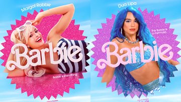 Pôsteres de Barbie com Margot Robbie e Dua Lipa (Foto: Divulgação)