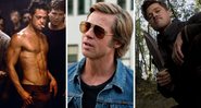 Brad Pitt em Clube da Luta, Era Uma Vez em... Hollywood e Bastardos Inglórios (Foto 1: Reprodução / Fox; Foto 2: Divulgação / Sony e Foto 3: Divulgação / Universal)