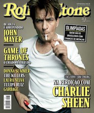 Capa Revista Rolling Stone Brasil 70 - Exclusivo e sem censura: na perdição com Charlie Sheen