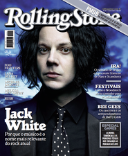 Capa Revista Rolling Stone Brasil 94 - Jack White - Por que o músico é o nome mais relevante do rock atual