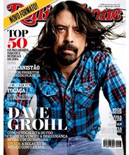 Capa Revista Rolling Stone Brasil 101 - Como o líder do Foo Fighters deixou a insegurança para trás e abraçou a vida como astro do rock
