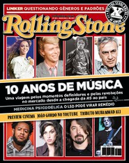 Capa Revista Rolling Stone Brasil 119 - Um tratado sobre tudo de mais importante que aconteceu no universo da música nos últimos dez anos