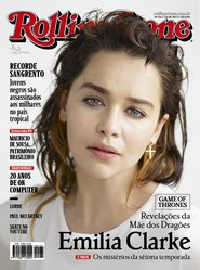 Capa Revista Rolling Stone Brasil 131 - Emilia Clarke - A Mãe dos Dragões conta tudo sobre <i>Game of Thrones</i>