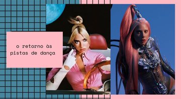 Da esq. para a dir.: Dua Lipa com 'Future Nostalgia' e Lady Gaga com 'Chromatica (Foto 1: Divulgação / Foto 2: Divulgação)