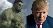 Hulk (Foto: Reprodução) e Donald Trump, presidente dos EUA (Foto: Mark Seliger)