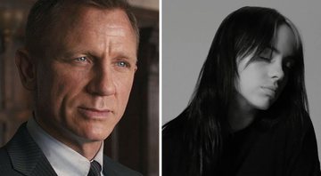 Daniel Craig como 007 (Foto: Divulgação) | Billie Eilish no pôster do single "No Time To Die" (Foto:Divulgação)