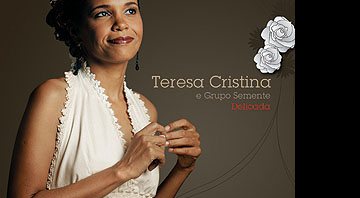 Delicada - Teresa Cristina e Grupo Semente