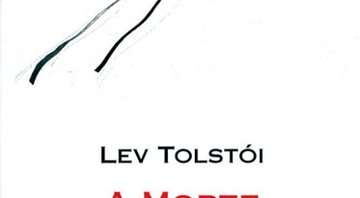 A Morte de Ivan Ilitch - Lev Tolstói