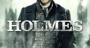 Robert Downey Jr., como Sherlock Holmes - Reprodução/ site Empire