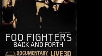 Back and Forth narra trajetória do Foo Fighters até os dias de hoje - divulgação