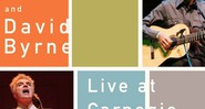 Caetano Veloso e David Byrne - Live At Carnegie Hall - Reprodução
