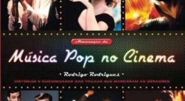 Almanaque da Música Pop no Cinema - divulgação