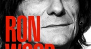 A Autobiografia de Um Rolling Stone, de Ron Wood