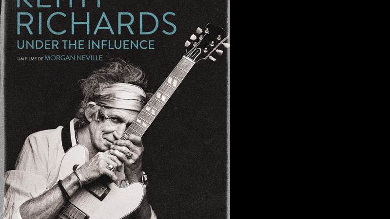 Pôster do documentário <i>Keith Richards: Under the Influence</i>.
 - Divulgação