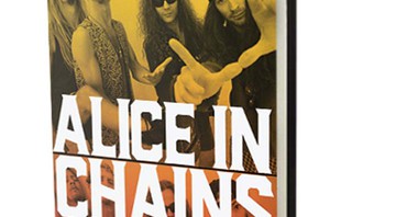 Alice in Chains – A História Não Revelada