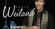 Scott Weiland- The Most Wonderful Time Of The Year