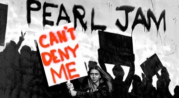 Pearl Jam, Can't Deny Me - Reprodução