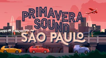 Primavera Sound São Paulo (Foto: Divulgação)