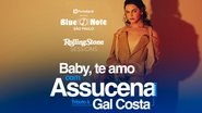 Rolling Stone Apresenta Baby, te amo - Tributo à Gal Costa, com Assucena (Imagem: Divulgação)