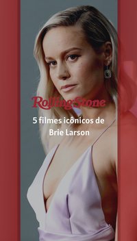 5 filmes icônicos de Brie Larson