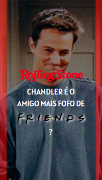 Chandler é o amigo mais fofo de Friends?