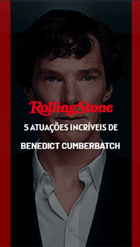 5 atuações incríveis de Benedict Cumberbatch