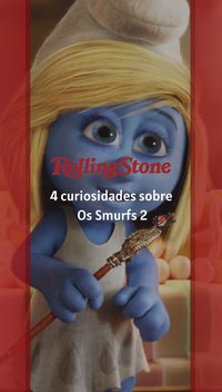 4 curiosidades sobre Os Smurfs 2