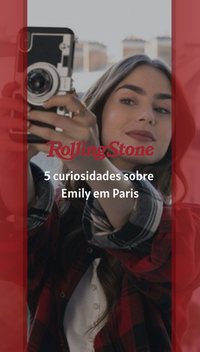5 curiosidades sobre Emily em Paris