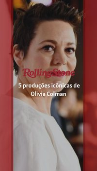 5 produções icônicas de Olivia Colman