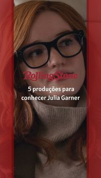 5 produções para conhecer Julia Garner