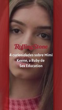 4 curiosidades sobre Mimi Keene, a Ruby de Sex Education
