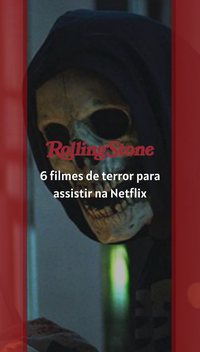 6 filmes de terror para assistir na Netflix
