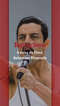 4 erros do filme Bohemian Rhapsody