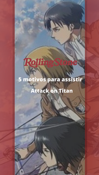 5 motivos para assistir Attack on Titan
