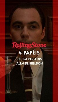 4 papéis de Jim Parsons além de Sheldon