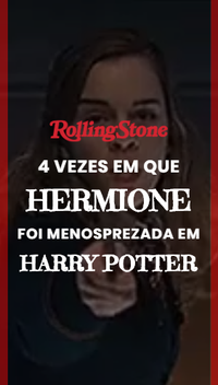 4 vezes em que Hermione foi menosprezada em Harry Potter