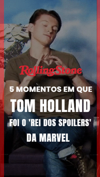 5 momentos em que Tom Holland foi o ‘Rei dos Spoilers’ da Marvel