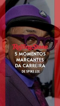 5 momentos marcantes da carreira de Spike Lee