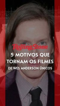 5 motivos que tornam os filmes de Wes Anderson únicos