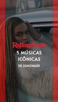 5 músicas icônicas de Lemonade