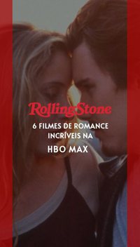 6 filmes de romance incríveis na HBO Max