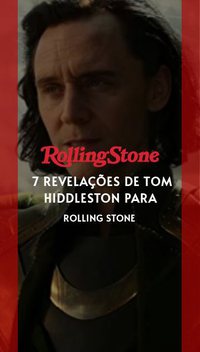 7 revelações de Tom Hiddleston para Rolling Stone