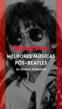 Melhores músicas pós-Beatles de George Harrison