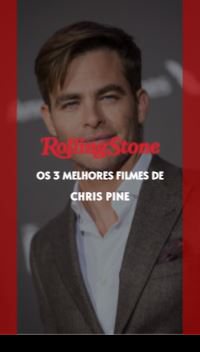 Os 3 melhores filmes de Chris Pine