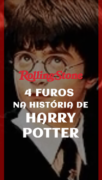 4 furos na história de Harry Potter