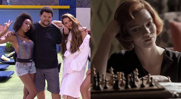 None - Big Brother Brasil (Foto: Reprodução / Twitter) e O Gambito da Rainha (Foto: Reprodução)
