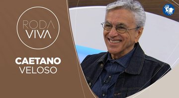 Caetano Veloso é convidado do Roda Viva, da TV Cultura