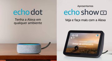 Selecionamos 4 dispositivos Echo com ótimos descontos para você garantir no Prime Day - Reprodução/Amazon