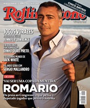 Capa Revista Rolling Stone 67 - Romário: "Vai ser a copa da mentira"