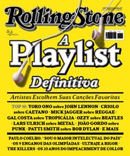 Capa Revista Rolling Stone 72 - A Playlist Definitiva: Artistas Escolhem Suas Canções Favoritas